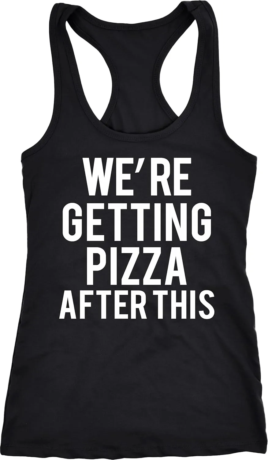 Womens were Getting Pizza After This Funny Workout Sleeveless Fitness Tank Top